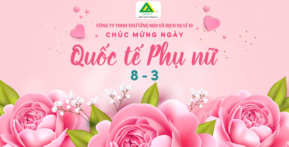 HAPPY INTERNATIONAL WOMEN’S DAY 8/3 🌸💖